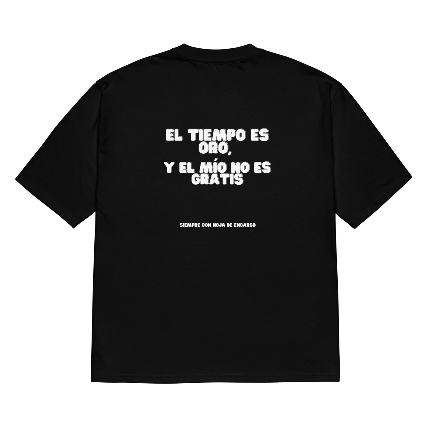 Camiseta oversize gruesa. Mi tiempo es oro